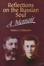 Reflections on the Russian Soul