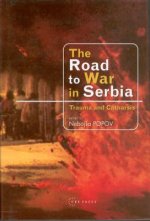 Road to War in Serbia