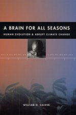 Brain for All Seasons