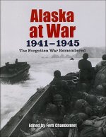 Alaska at War, 1941-1945