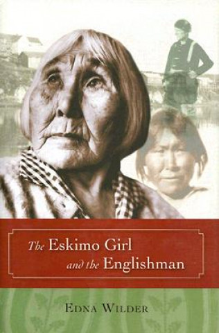Eskimo Girl and the Englishman