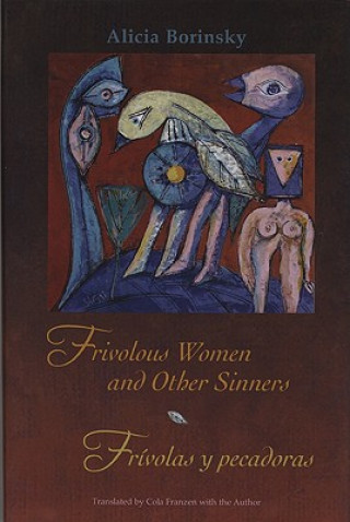 Frivolous Women and Other Sinners / Frivolas y Pecadoras