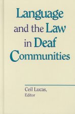 Language and the Law in Deaf Communities