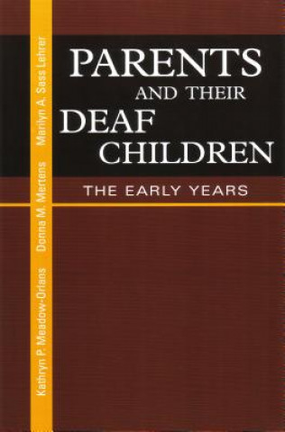 Parents and Their Deaf Children