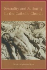 Sexuality and Authority in the Catholic Church