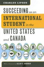 Succeeding as an International Student in the United States and Canada