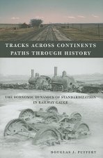 Tracks Across Continents, Paths Through History