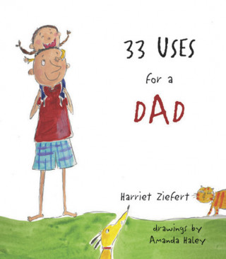 33 Uses for Dad