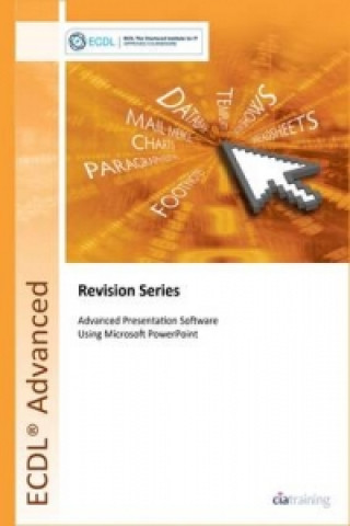 ECDL Advanced Syllabus 2.0 Revision Series Module AM6 Presentation