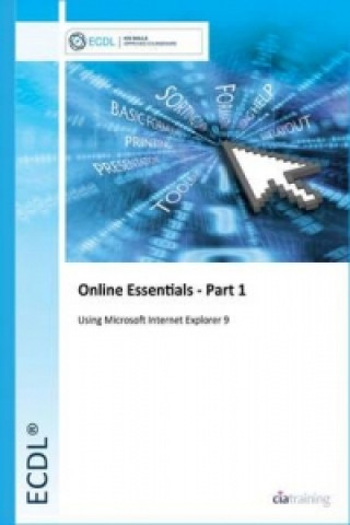 ECDL Online Essentials Part 1 Using Internet Explorer 9