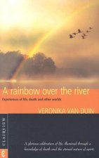 Rainbow Over the River