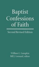 BAPTIST CONFESSIONS OF FAITH