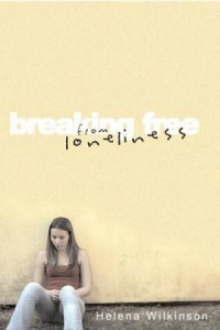 Breaking Free from Loneliness