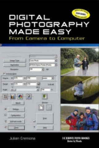 Digital Photography Made Easy