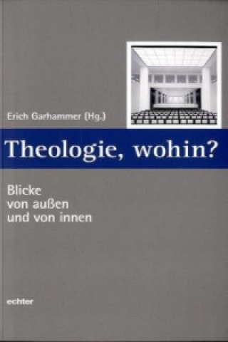 THEOLOGIE WOHIN?