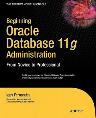 Beginning Oracle Database 11g  Administration