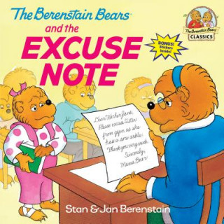 Berenstain Bears and the Excuse Note