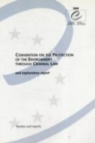 Convention on the Protection of the Environment Through Criminal Law