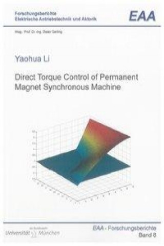 Direct Torque Control of Permanent Magnet Synchronous Machine