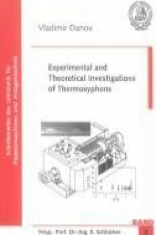 Experimental and Theoretical Investigations of Thermosyphons