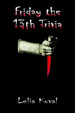 Friday the 13th Trivia