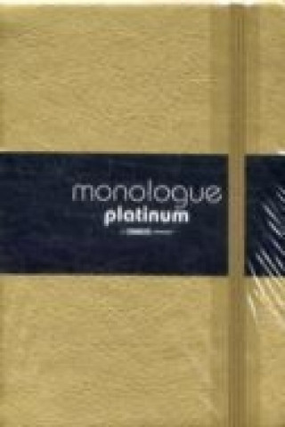 GOLD MONOLOGUE PLATINUM A6
