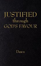 JUSTIFIED Through GOD's FAVOUR