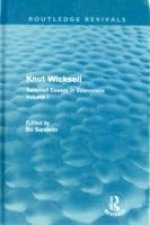 Knut Wicksell: Selected Essays Volumes 1 & 2
