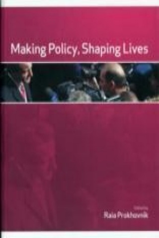 Making Policy, Shaping Lives