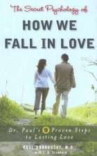 Secret Psychology of How We Fall in Love