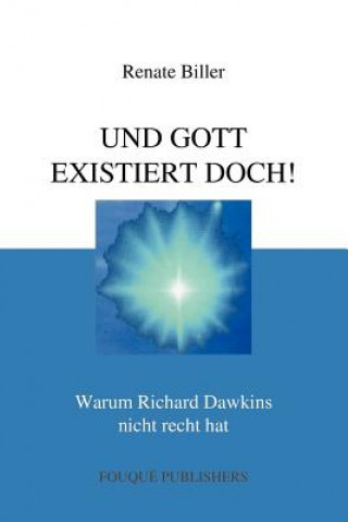 Und Gott Existiert Doch!