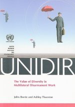 Value of Diversity in Multilateral Disarmament Work