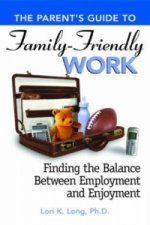 Parent's Guide to Family-Friendly Work