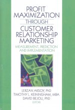 Profit Maximization Through Customer Relationship Marketing