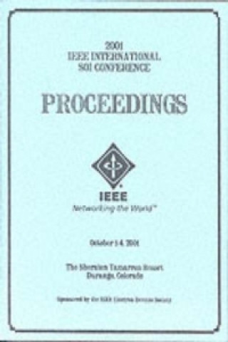 2001 IEEE International Silicon-on-Insulator Conference (Soi)