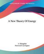 A New Theory Of Energy