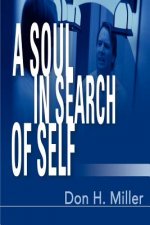 Soul in Search of Self