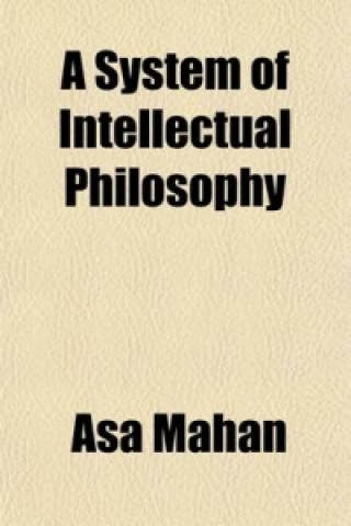 System of Intellectual Philosophy