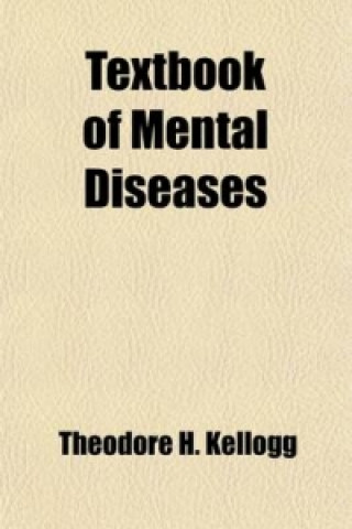 Text-Book on Mental Diseases