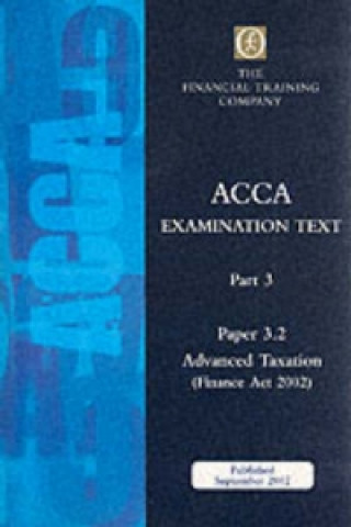 Acca Part 3: Paper 3.2 - Advanced Taxation Fa2002