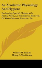 AN ACADEMIC PHYSIOLOGY AND HYGIENE: EMBR