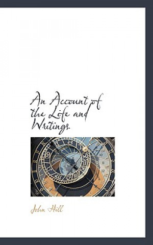 Account of the Life and Writings