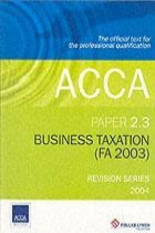 BUSINESS TAXATION FA 2003 2.3