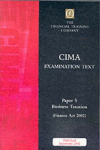 Cima Intermediate: Paper 5 - Business Taxation Fa2002
