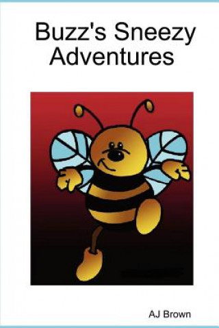 Buzz's Sneezy Adventures