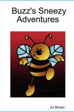 Buzz's Sneezy Adventures