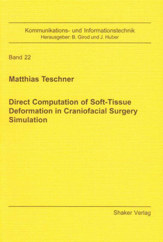 Direct Computation of Soft-tissue Deformation in Craniofacial Surgery Simulation