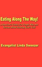 Eating Along the Way!