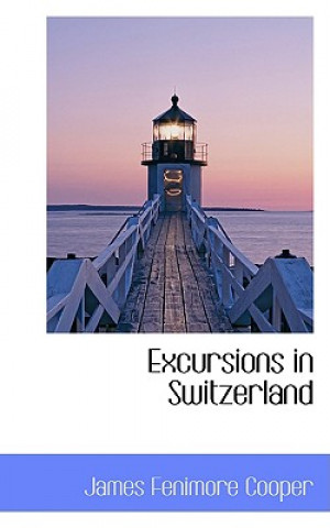 Excursions in Switzerland