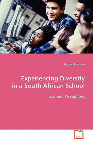 Experiencing Diversity in a South African School